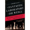 Fantastic Laboratory of Dr. Weigl (Arthur Allen)(Brožovaná) Fantastic Laboratory of Dr. Weigl (Arthur Allen)(Brožovaná)