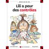 Lili a peur des contrôles - tome 52 (SAINT MARS (DE))() Lili a peur des contrôles - tome 52 (SAINT MARS (DE))()