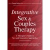 Integrative Sex & Couples Therapy Integrative Sex & Couples Therapy