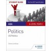 AQA A-level Politics Student Guide 4: Government and Politics of the USA and Comparative Politics (Simon Lemieux)(Brožovaná) AQA A-level Politics Student Guide 4: Government and Politics of the USA and Comparative Politics (Simon Lemieux)(Brožovaná)