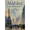 Mahler in Context (Charles Youmans)(Brožovaná) Mahler in Context (Charles Youmans)(Brožovaná)