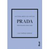 Prada: Príbeh ikonickej módnej značky (Laia Farran Graves) Prada: Príbeh ikonickej módnej značky (Laia Farran Graves)