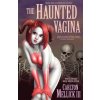 Haunted Vagina Haunted Vagina