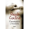 Čarodejnica z Portobella - Paulo Coelho Čarodejnica z Portobella - Paulo Coelho