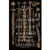 The Children of Ash and Elm - Neil Price The Children of Ash and Elm - Neil Price