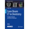 Cone Beam CT in Dentistry Cone Beam CT in Dentistry