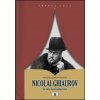 Nicolai Ghiaurov. La voce di un uomo vero (Vincenzo Ramón Bisogni)(Brožovaná) Nicolai Ghiaurov. La voce di un uomo vero (Vincenzo Ramón Bisogni)(Brožovaná)