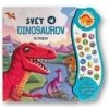 Svet dinosaurov 18 zvukov Svet dinosaurov 18 zvukov