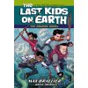 The Last Kids on Earth: The Graphic Novel The Last Kids on Earth: The Graphic Novel