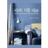 Home for Now - Joanna Thornhill, CICO Books Home for Now - Joanna Thornhill, CICO Books