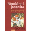 Bipolární porucha - Lívia Vavrušová a kolektív Bipolární porucha - Lívia Vavrušová a kolektív