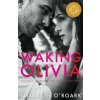Waking Olivia (Elizabeth O'Roark)(Brožovaná) Waking Olivia (Elizabeth O'Roark)(Brožovaná)