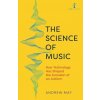 The Science of Music - Andrew May The Science of Music - Andrew May