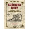 Královna bitev - Pavel Juřík Královna bitev - Pavel Juřík