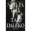 Tak daleko - Sylvia Day Tak daleko - Sylvia Day