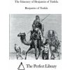The Itinerary of Benjamin of Tudela The Itinerary of Benjamin of Tudela