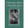 Mountain Gloom and Mountain Glory (Marjorie Hope Nicolson)(Brožovaná) Mountain Gloom and Mountain Glory (Marjorie Hope Nicolson)(Brožovaná)