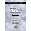 Airbus A320 pilot handbook: Simulator and checkride techniques (Mike Ray)(Brožovaná) Airbus A320 pilot handbook: Simulator and checkride techniques (Mike Ray)(Brožovaná)