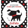 Svojtka & Co. První černobílá knížka pro miminko - Zvířata Svojtka & Co. První černobílá knížka pro miminko - Zvířata