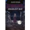 Zrkadlový muž - Lars Kepler Zrkadlový muž - Lars Kepler