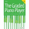 Graded Piano Player: Grade 3-5 Graded Piano Player: Grade 3-5