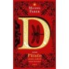 D aneb příběh dvou světů - Michel Faber D aneb příběh dvou světů - Michel Faber