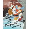 The Dangerous Journey: A Tale of Moomin Valley The Dangerous Journey: A Tale of Moomin Valley