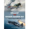 Hellcat vs Shiden/Shiden-Kai (Tony (Editor) Holmes)() Hellcat vs Shiden/Shiden-Kai (Tony (Editor) Holmes)()