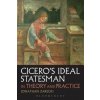 Cicero's Ideal Statesman in Theory and Practice (Jonathan Zarecki)(Brožovaná) Cicero's Ideal Statesman in Theory and Practice (Jonathan Zarecki)(Brožovaná)
