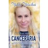 Cancerária - Blog plný nádeje (Monika Melocíková) Cancerária - Blog plný nádeje (Monika Melocíková)