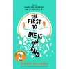 First to Die at the End First to Die at the End