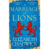 A Marriage of Lions - Elizabeth Chadwick A Marriage of Lions - Elizabeth Chadwick