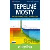 E-kniha Tepelné mosty - Roman Šubrt a kolektiv E-kniha Tepelné mosty - Roman Šubrt a kolektiv