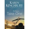 Baxters Take One (Karen Kingsbury)() Baxters Take One (Karen Kingsbury)()