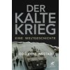 Der Kalte Krieg Der Kalte Krieg