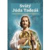 Svätý Júda Tadeáš - veľký pomocník v ťažkých chvíľach