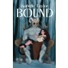 Bound (a steamy monster romance) (Isabelle Taylor)(Brožovaná) Bound (a steamy monster romance) (Isabelle Taylor)(Brožovaná)