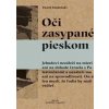 Oči zasypané pieskom - Pawel Smoleński Oči zasypané pieskom - Pawel Smoleński