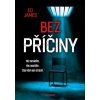Bez příčiny - James Ed Bez příčiny - James Ed