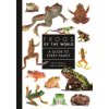 Frogs of the World – A Guide to Every Family (Mark O′shea,Simon Maddock)(Pevná) Frogs of the World – A Guide to Every Family (Mark O′shea,Simon Maddock)(Pevná)