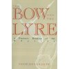 Bow and the Lyre (Seth Benardete)(Brožovaná) Bow and the Lyre (Seth Benardete)(Brožovaná)