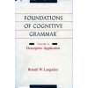 Foundations of Cognitive Grammar Foundations of Cognitive Grammar