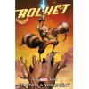 Rocket Chlupatý a nebezpečný Rocket Chlupatý a nebezpečný