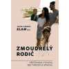 Zmoudřelý rodič - Jason Elam, Brandi Elam Zmoudřelý rodič - Jason Elam, Brandi Elam