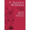 Star Over Bethlehem Star Over Bethlehem