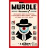 Murdle. Chastyna 1. 100 zahadkovykh ubyvstv, vid elementarnykh do nadskladnykh, yaki mozhna rozkryty - G.T. Karber Murdle. Chastyna 1. 100 zahadkovykh ubyvstv, vid elementarnykh do nadskladnykh, yaki mozhna rozkryty - G.T. Karber