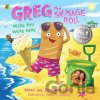 Greg the Sausage Roll: Wish You Were Here - Mark Hoyle, Roxanne Hoyle Greg the Sausage Roll: Wish You Were Here - Mark Hoyle, Roxanne Hoyle
