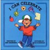 I Can Celebrate - Eisenberg, Ann I Can Celebrate - Eisenberg, Ann