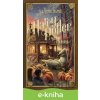 E-kniha Harry Potter a väzeň z Azkabanu - J.K. Rowling E-kniha Harry Potter a väzeň z Azkabanu - J.K. Rowling
