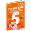 Testovanie 5 zo slovenského jazyka a literatúry - Iveta Barková, Katarína Hincová, Zuzana Bartošová Testovanie 5 zo slovenského jazyka a literatúry - Iveta Barková, Katarína Hincová, Zuzana Bartošová